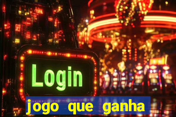 jogo que ganha dinheiro de verdade sem deposito